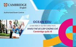 Ocean Edu được ủy quyền khảo thí và cấp chứng chỉ Cambridge tại Việt Nam